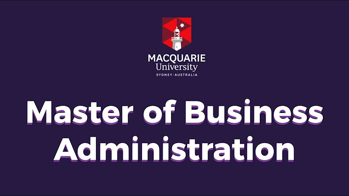 Bachelor of business administration macquarie review năm 2024