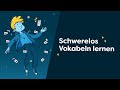 Lerne Deine Vokabeln Völlig Schwerelos Jetzt Kostenlos Testen