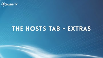 14 The Hosts Tab -  Extras