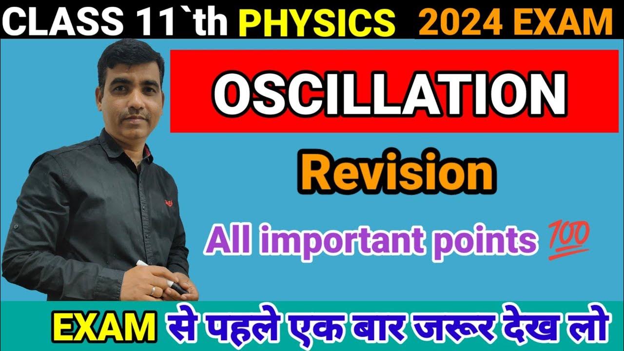 Oscillation Class 11 th physics/Oscillation class 11 th physics YouTube