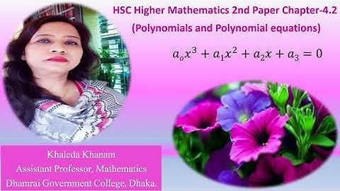 HSC Higher Mathematics 2nd Paper Chapter 4.2(Polynomials & Polynomial Equations) Lecture-24