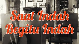 Saat Indah Begitu Indah || Cover Akustik || X-STUDIO DARMARAJA