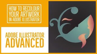 How to Recolour your artwork in Adobe Illustrator