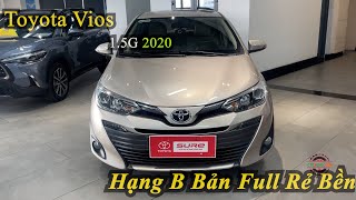 Bán Ô tô Cũ Hạng B Bản Full Giá Rẻ Toyota Vios G 2020 | Mua Bán Xe Cũ