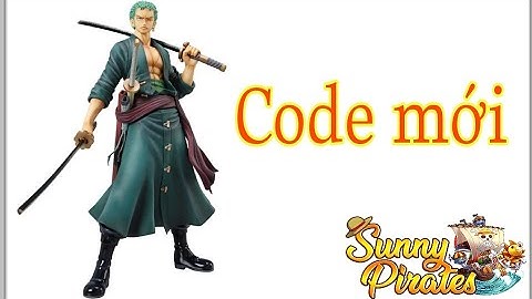 Code Sunny pirates Going Merry 25/01/2022. Code KBHT eng