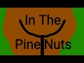 Nostalgia realm season 2 episode 1 in the pine nuts