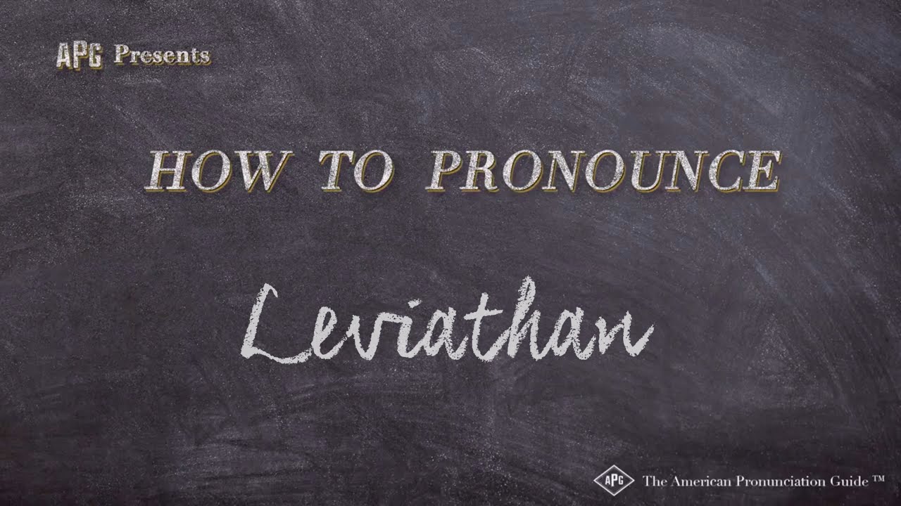 How To Pronounce Leviathan (Real Life Examples!)