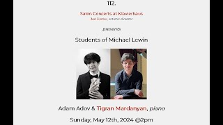 Salon Concerts: 112. Adam Adov & Tigran Mardanyan, piano
