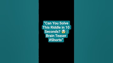 “Can You Solve This Riddle in 10 Seconds? 🤯 | Brain Teaser #Shorts”