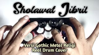 Sholawat Jibril - Gothic Metal Religi | Real Drum Cover