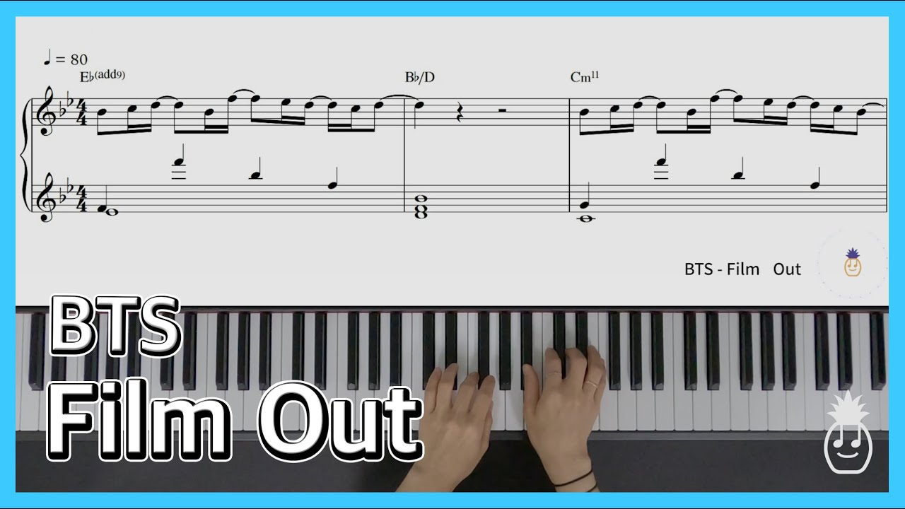 BTS - Film Out | 방탄소년단 |🎹 Piano Cover & Piano Sheet ( 피아노 커버 & 피아노 악보)