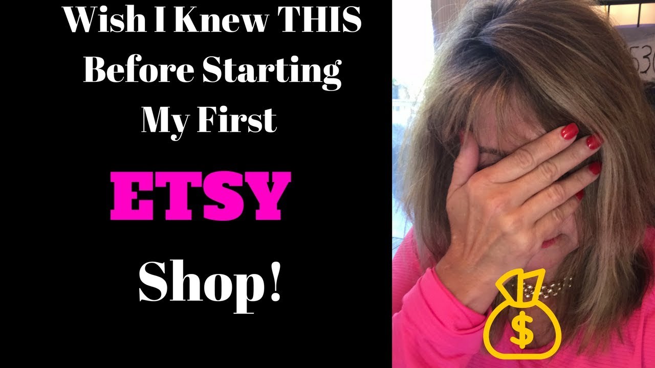 💓WISH I Knew THIS Before Opening My Own ETSY SHOP!!! - YouTube