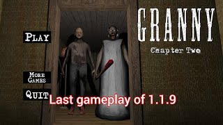 Granny: Chapter Two last gameplay of 1.1.9. Android Verison