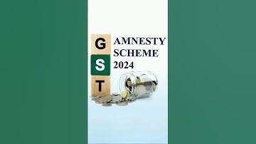 🚨 GST Amnesty Scheme 2024 #gst #GSTAmnestyScheme #penalty #interest #section73 #duedate #taxbenefits
