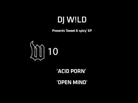Porn On Acid - DJ W!LD - Acid Porn (W Label)