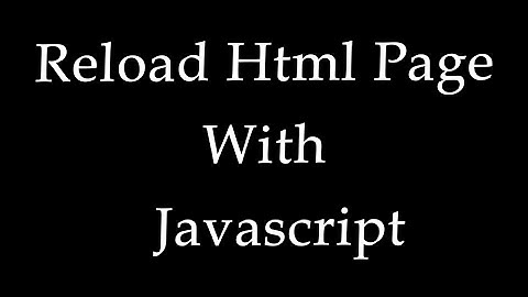 Reload Page With Javascript