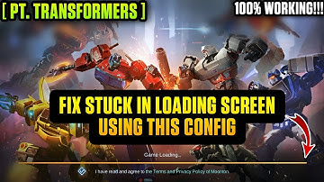 How To Fix Stuck In LOADING SCREEN Mobile Legends - [ Patch Transformers ] 100% Working