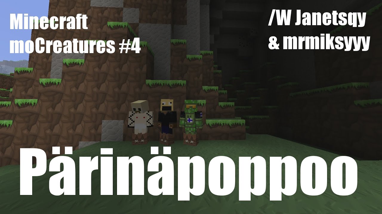 Pärinäpoppoo Minecraft EP 4 /W Mrmiksyyy & Mrjanetsqy