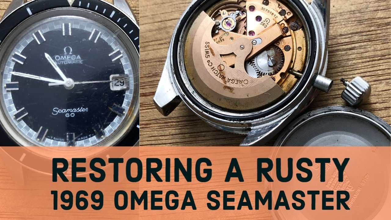 omega seamaster restoration
