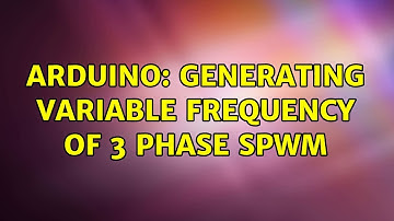 Arduino: Generating variable frequency of 3 phase SPWM
