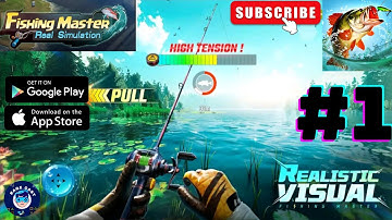 Fishing Master | Beginners Guide | Gameplay Walkthrough Part 1 | Realistic Graphics | Android iOS 