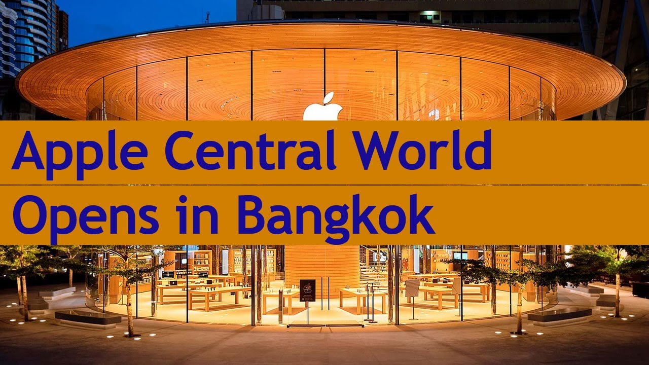 Apple Central World opens in Bangkok - YouTube