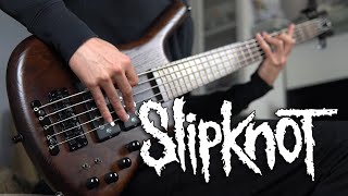 Slipknot - Warranty (Bass Cover)  TAB