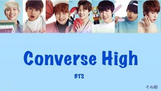 Converse High / BTS (비티에스) -花様年華 pt.1- 【カナルビ / 日本語字幕 / パート割 / 日本語訳】