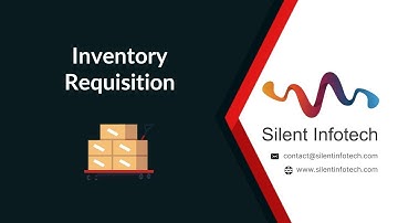 Automate Stock Requests with Odoo | Inventory Requisition Module Tutorial | Silent Infotech