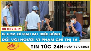 2 ngày thực hiện Chỉ thị 16, TP.HCM xử phạt 841 triệu đồng đối với người vi phạm