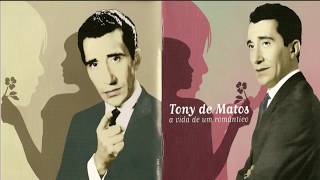Video thumbnail of "Tony de Matos - O Destino Marca A Hora"