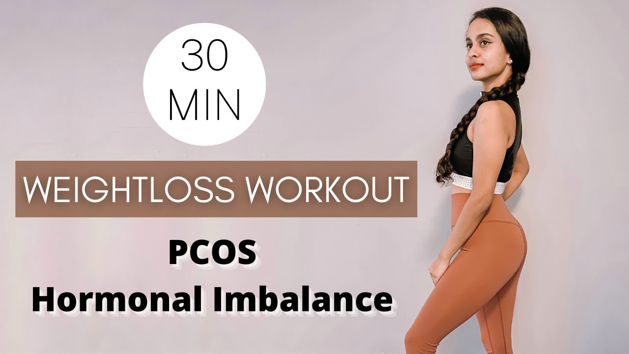 PCOS Weight Loss Workout Hormonal Imbalances, Irregular Periods