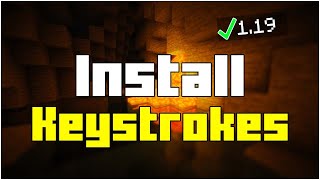 How To Install KeyStrokes Mod in Minecraft 1.19.4 (2023)