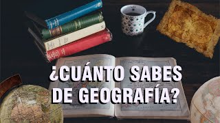 PREGUNTAS DE CULTURA GENERAL: Geografía | Test