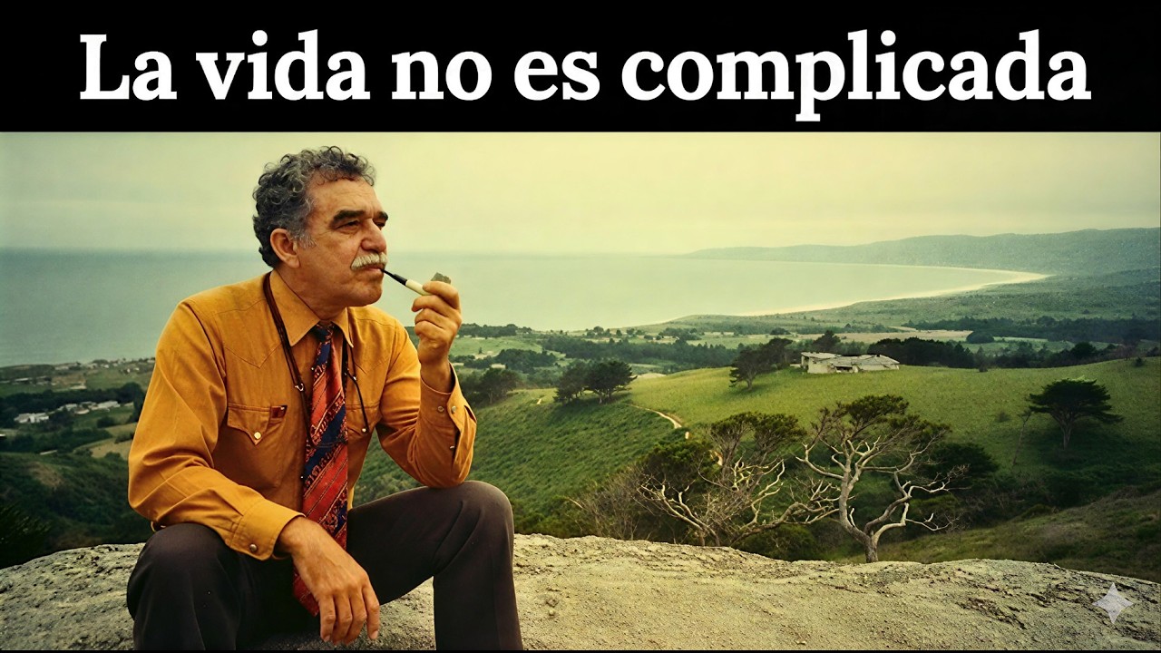 Deja de Tomarte la Vida Tan en Serio | García Márquez