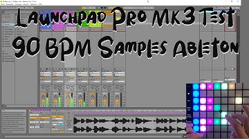 de makar Launchpad Pro Mk3 Test 90 BPM Samples Ableton Live 11