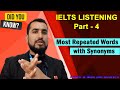Most Repeated Words &amp; their Synonyms in IELTS Listening Part 4 I#ielts #ieltslistening Tribikram