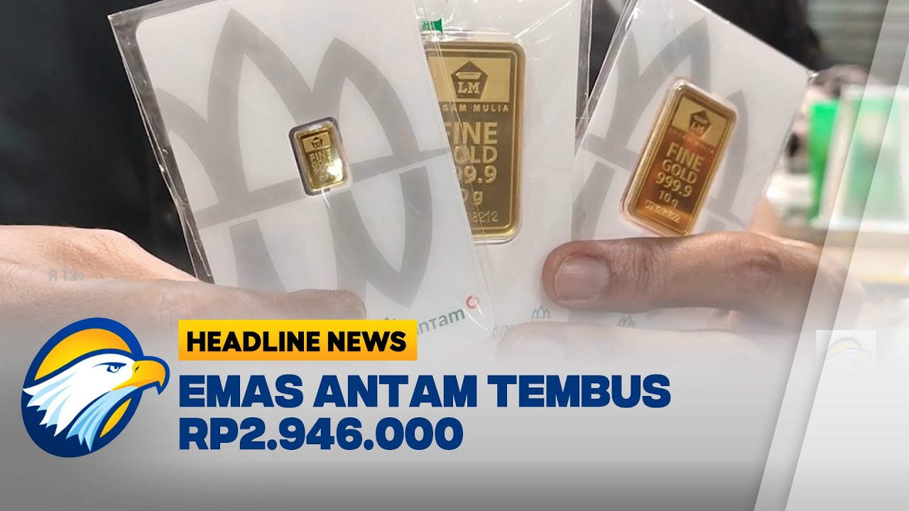 [HEADLINE NEWS, 04/02] Harga Emas Antam Naik Tajam Rp102.000, Simak Perubahannya!