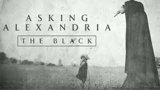 The Black By:Asking Alexandria Lyric's Video