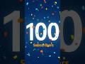 100 Subscribers celebrations thank you everyone#shorts#shortsfeed#youtubeshorts#ytshorts#viral