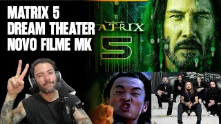 LIVE #26 | DREAM THEATER | MORTAL KOMBAT| SKATE STORY | MATRIX 5