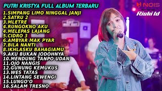 PUTRY KRISTYA FULL ALBUM TERBARU 2022 || SIMPANG LIMO NINGGAL JANJI - SATRU 2 - MLETRE