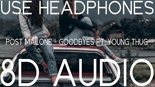 Post Malone - Goodbyes (8D AUDIO) 🎧 ft. Young Thug