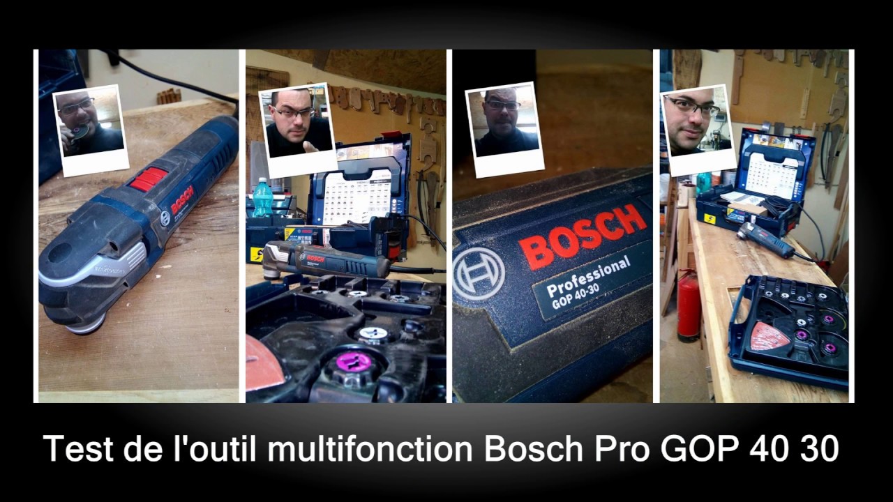TEST ✓ Bosch - Scie oscillante filaire GOP 40-30 et ses