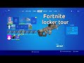 My fortnite locker tour