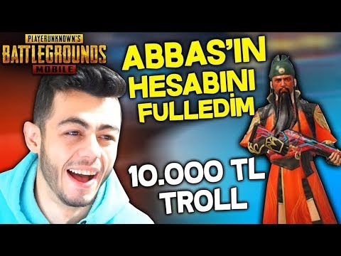 ABBASA HESABINA 10.000 TL YATIRDIM ŞAKASI ! (KIŞKIRTMA) - PUBG Mobile