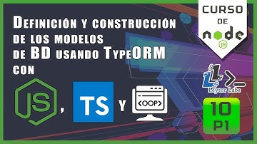 CONSTRUCCIÓN de models y relaciones con TypeORM en nodeJs & ts- EP10P2-curso d nodejs gratis-ESPAÑOL