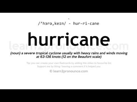 Pronunciation of Hurricane | Definition of Hurricane