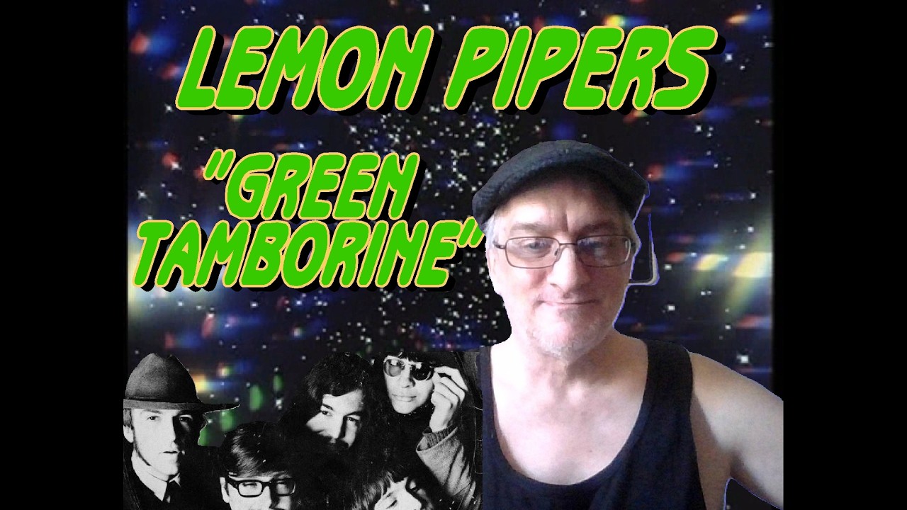 A TRUE PSYCHEDELIC/ BUBBLEGUM CLASSIC!!! ... GREEN TAMBORINE  by The LEMON PIPERS