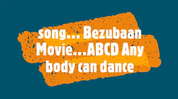 Bezubaan lyrics song| ABCD| Mohit C| Priya  P| Deane S| Tanvi S| lyrics video